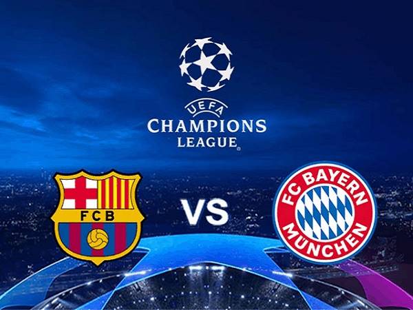 Nhận định Barcelona vs Bayern Munich 02h00, 15/08 - Champions League