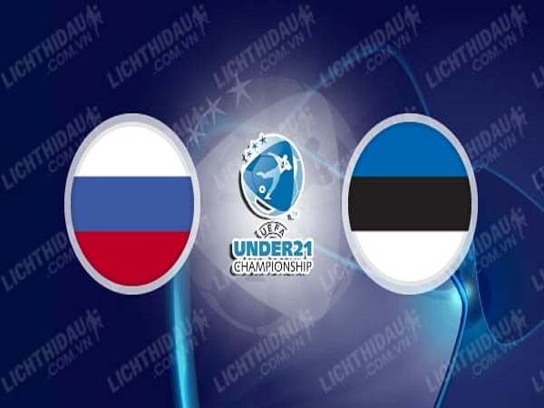 Nhận định U21 Nga vs U21 Estonia 22h00, 09/10 - Vòng loại U21 châu Âu