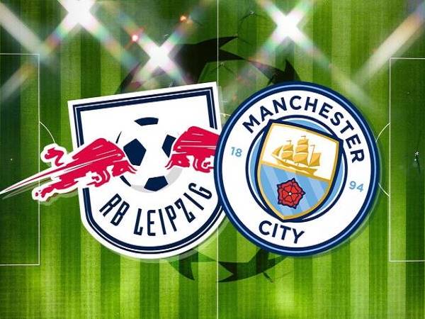 Nhận định kèo Leipzig vs Man City – 03h00 23/02, Champions League