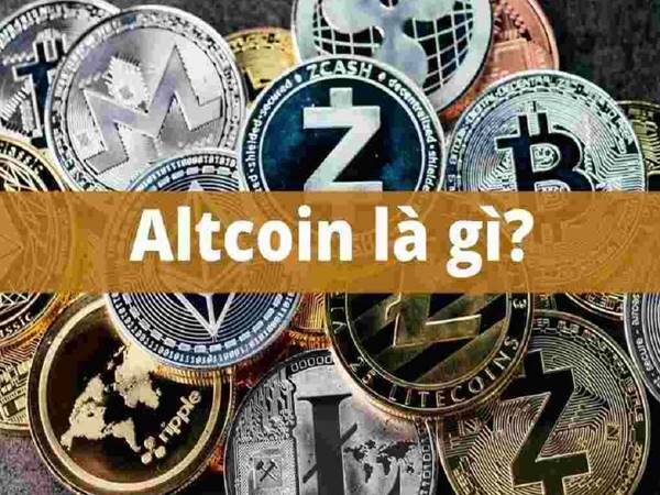 Altcoin là gì? Những ưu nhược điểm của đồng Altcoin