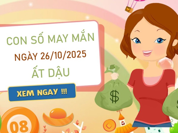 Tử vi tuổi Ất Dậu 26/10/2025 hé lộ số trời cho