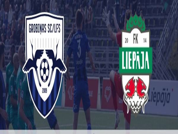 Dự bóng đá FK Grobiņa với FK Liepaja 23h00 ngày 16/6